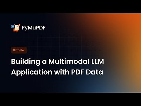 PyMuPDF4LLM Tutorial: Building a Multimodal LLM Application with PDF Data