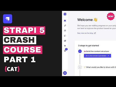 Strapi v5 Crash Course 2025 [ Part 1 Getting Started with Strapi ]