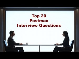 Top 20 Postman Interview Questions