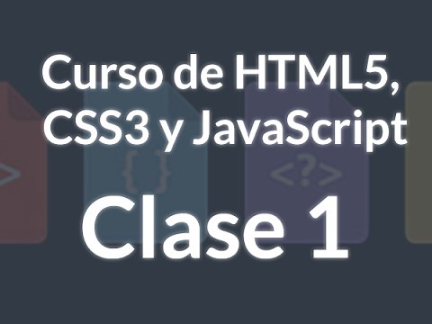 Curso HTML, CSS y JS - 1. Introducción a HTML