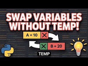 How to Swap Two Variables in Python in One Line! | No Temp Needed