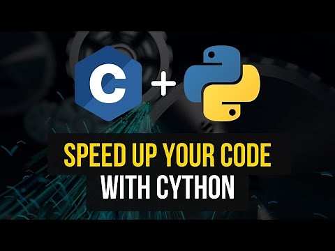 Speed Up Your Code With Cython