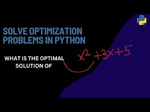 How to Solve Optimization Problems in Python