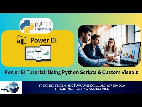 Power BI Tutorial Using Python Scripts & Custom Visuals | #PowerBI | IT Expert System