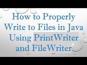 How to Properly Write to Files in Java Using PrintWriter and FileWriter