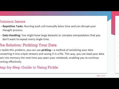 Save Your Jupyter Notebook Progress: A Guide to Pickle Your Data for Easy Access