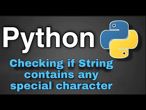 Python Practice Programming : Checking if String contains special character