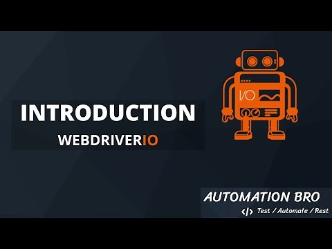 Introduction - WebdriverIO Tutorial | #1