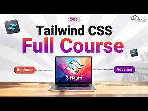 Tailwind CSS Full Course for Beginners (3 HOURS) | Learn Tailwind CSS with Project in 2026