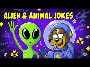 Aliens & Animals: An Out-of-This-World Joke Compilation!
