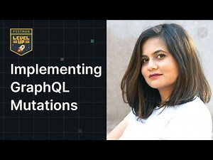 Implementing GraphQL Mutations | Postman Level Up