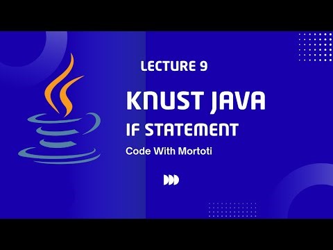 Java If Statements: Making Decisions in Code | KNUST Java Tutorial | Code with Mortoti