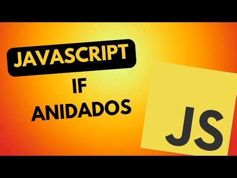 Como se usan los IF Anidados | Curso JavaScript - Lección 11