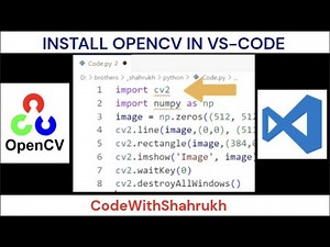 how to install opencv in visual studio code.