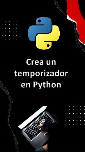 Cómo Crear un Temporizador en Python: Rápido y Fácil en 1 Minuto