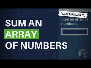 DevTips Daily: Sum an array of numbers in JavaScript