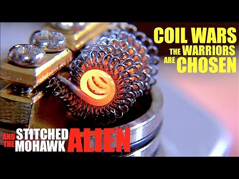 COIL WARS | Meet the Warriors | How to Build a Stitched Mohawk Alien Coil