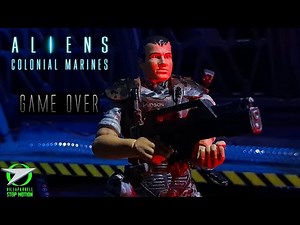 ALIENS: GAME OVER - Stop Motion (Aliens Colonial Marines)