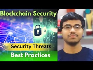 Blockchain Security: Key Security Threats and Best Practices