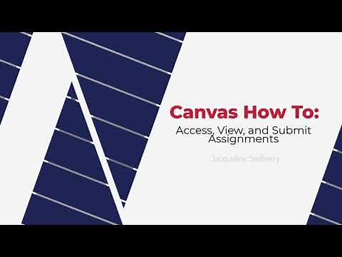 Canvas How to: Access, View & Submit Assignments