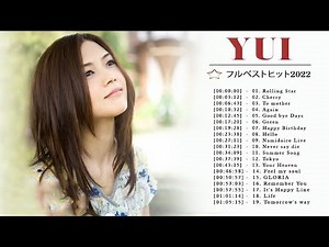 ゆい メドレー - YUIのベストヒット2022 - YUIのベスト #1