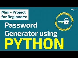 Mini-Project Using PYTHON | Password Generator | Edyst