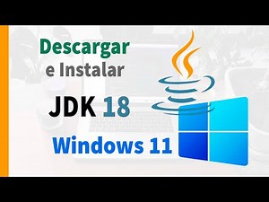 ☕Cómo descargar e instalar JDK 18 👉 Windows 11