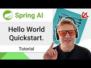 Spring AI: Hello World Quickstart (Tutorial)