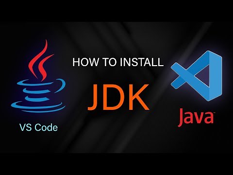 How to Install JDK for VS Code | Java on Visual Studio Code