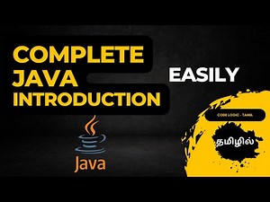 Introduction to Java Programming in Tamil | Learn Java Basics for Beginners (step by step tutorial)