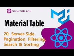 20. Server Side Pagination, Filtering, Search & Sorting with Material Table in React js
