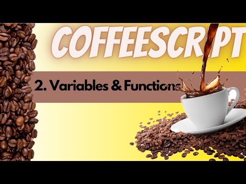 CoffeeScript - 2 - Variables and Functions