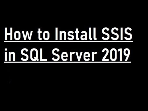 How to Install SSIS in SQL Server 2019