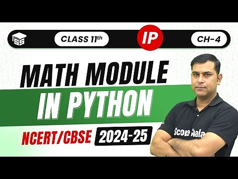 What is Math Module in Python | Class 11 (IP) Ch - 4 Data Handling | 2024-25