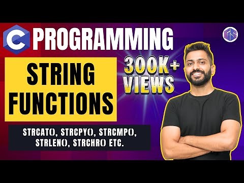 String Functions in C Programming | strcat(), strcpy(), strcmp(), strstr(), strlen(), strchr() etc.
