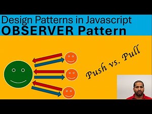 Javascript | Observer Pattern | Push vs. Pull