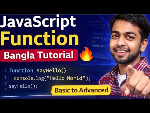 JavaScript Function Bangla Tutorial 🔥 | Basic to Advanced Easy Explanation