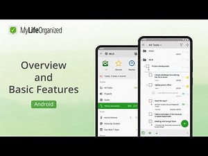 Overview and Basic Features. MyLifeOrganized tutorial for Android