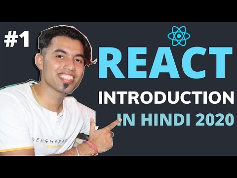 Introduction to React | ReactJS Tutorial for Beginners in Hindi 2020 #1