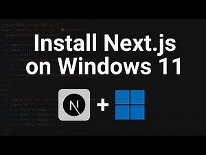 How to install Next.js on Window 11 For Beginners