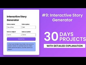 Day 9: Interactive Story Generator | 30 Days 30 Javascript Projects | Step By Step Tutorial
