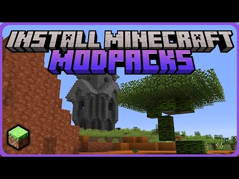 How to Install Minecraft Modpacks - Minecraft Tutorial