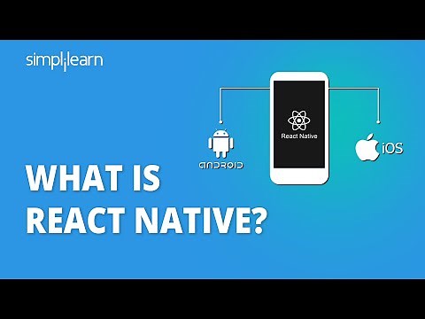 What Is React Native? | React Native Tutorial For Beginners | Learn React Native | Simplilearn