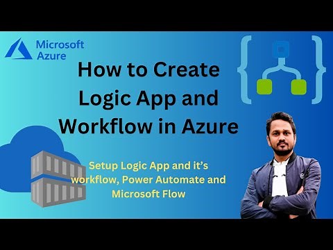 What is a logic app? | How to use Azure logic apps? | How do I create a workflow in logic app?