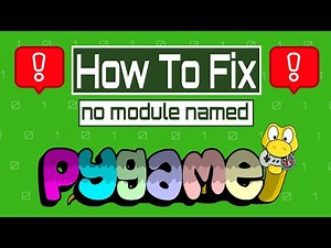 How to Fix - no module named pygame error in Python