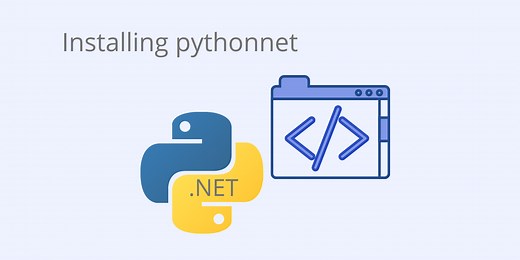 PIP Install Pythonnet - A quick read - ActiveState