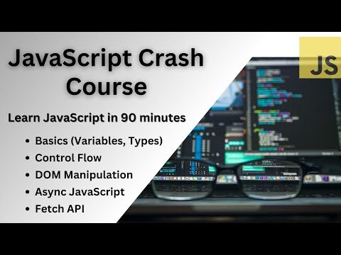 JavaScript Crash Course (90-Minute Playlist) – Course Intro