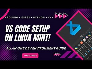 Ultimate Guide to Setting Up VS Code on Linux Mint for Arduino, ESP32, Python & C++ Development!