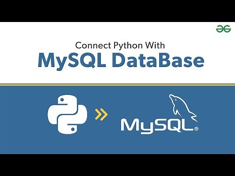 How to Connect Python With MySQL DataBase? | GeeksforGeeks