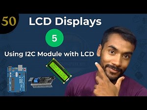 🎯 Lecture 50: Interfacing LCD with I2C Module | Arduino Tutorial